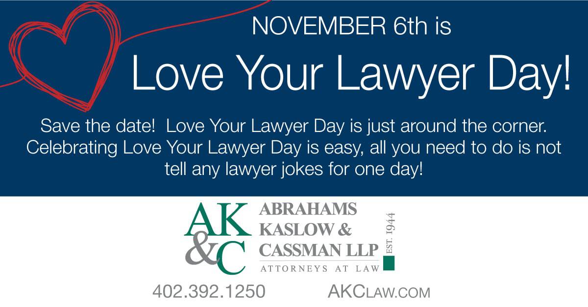 2020 Love Your Lawyer Day, 2020 Love Your Lawyer Day, Abrahams Kaslow &amp; Cassman LLP | Attorneys at Law