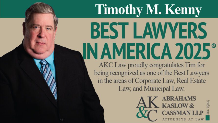 Tim Kenny recognized as Best Lawyers in America 2025®, Tim Kenny recognized as Best Lawyers in America 2025®, Abrahams Kaslow &amp; Cassman LLP | Attorneys at Law